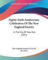 Eighty-Sixth Anniversary Celebration Of The New England Society