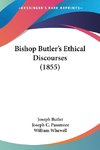 Bishop Butler's Ethical Discourses (1855)