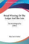 Bread Winning, Or The Ledger And The Lute