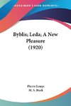 Byblis; Leda; A New Pleasure (1920)