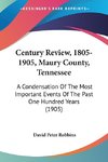 Century Review, 1805-1905, Maury County, Tennessee