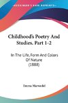 Childhood's Poetry And Studies. Part 1-2