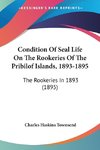 Condition Of Seal Life On The Rookeries Of The Pribilof Islands, 1893-1895