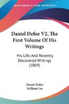 Daniel Defoe V2, The First Volume Of His Writings