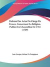 Defense Des Actes Du Clerge De France, Concernant La Religion, Publiee En L'Assemblee De 1765 (1769)