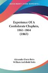 Experience Of A Confederate Chaplain, 1861-1864 (1865)