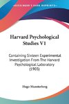 Harvard Psychological Studies V1