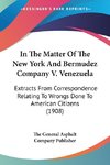 In The Matter Of The New York And Bermudez Company V. Venezuela