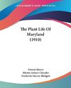 The Plant Life Of Maryland (1910)