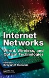 Iniewski, K: Internet Networks