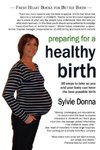 Preparing for a Healthy Birth (American Edition)