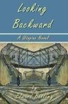 LOOKING BACKWARD BY EDWARD BEL