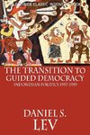 The Transition to Guided Democracy