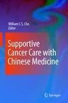 Supportive Cancer Care with Chinese Medicine