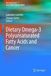 Dietary Omega-3 Polyunsaturated Fatty Acids and Cancer