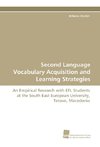 Second Language Vocabulary Acquisition and Learning Strategies