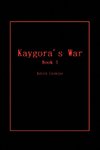 Kaygora's War