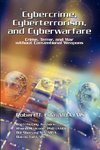 Cybercrime, Cyberterrorism, and Cyberwarfare