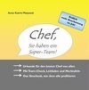 Chef, Sie haben ein Super-Team!