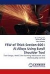 FSW of Thick Section 6061 Al Alloys Using Scroll Shoulder Tool