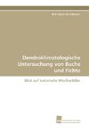 Dendroklimatologische Untersuchung von Buche und Fichte