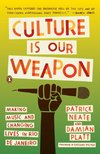 Culture Is Our Weapon