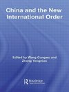 Gungwu, W: China and the New International Order