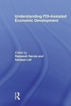 Lall, S: Understanding FDI-Assisted Economic Development