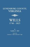 Lunenburg County, Virginia, Wills, 1746-1825