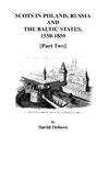 Scots in Poland, Russia, and the Baltic States, 1550-1850 [Part Two]