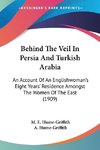 Behind The Veil In Persia And Turkish Arabia