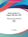 Boston Alaskan V1, August, 1906-June, 1907