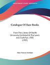 Catalogue Of Rare Books