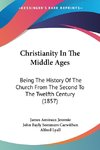 Christianity In The Middle Ages