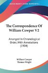 The Correspondence Of William Cowper V2