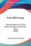 Early Bible Songs