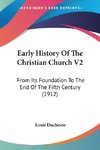 Early History Of The Christian Church V2