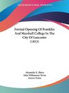 Formal Opening Of Franklin And Marshall College In The City Of Lancaster (1853)