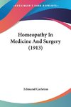 Homeopathy In Medicine And Surgery (1913)