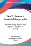 How To Become A Successful Stenographer