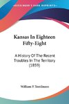 Kansas In Eighteen Fifty-Eight