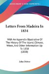 Letters From Madeira In 1834