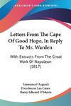 Letters From The Cape Of Good Hope, In Reply To Mr. Warden