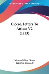 Cicero, Letters To Atticus V2 (1913)