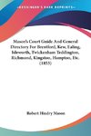 Mason's Court Guide And General Directory For Brentford, Kew, Ealing, Isleworth, Twickenham Teddington, Richmond, Kingston, Hampton, Etc. (1853)