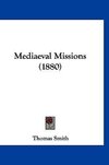 Mediaeval Missions (1880)