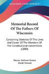 Memorial Record Of The Fathers Of Wisconsin