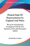 Present State Of Representation In England And Wales