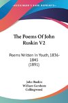 The Poems Of John Ruskin V2