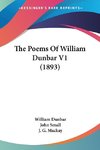 The Poems Of William Dunbar V1 (1893)